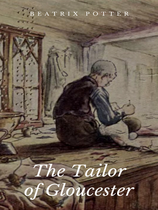 Title details for The Tailor of Gloucester by Beatrix Potter - Available